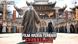 Download lagu FULL 2 JAM || FILM WUXIA TERBAIK - ALUR CERITA FILM mp3 Download lagu FULL 2 JAM || FILM WUXIA TERBAIK - ALUR CERITA FILM mp3
