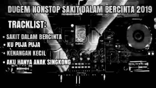 Download lagu DUGEM NONSTOP SAKIT DALAM BERCINTA 2K20 mp3 Download lagu DUGEM NONSTOP SAKIT DALAM BERCINTA 2K20 mp3