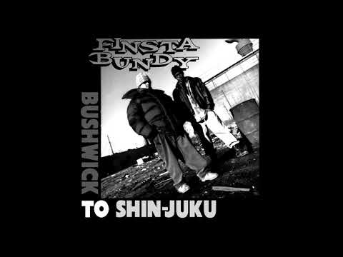 Finsta Bundy - Bushwick To Shin Juku (90's / Hip Hop / Full Album)