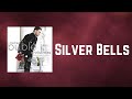 Michael Buble - Silver Bells (Lyrics)