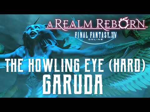 The Howling Eye (Hard) - Garuda Trial Guide - FFXIV A Realm Reborn