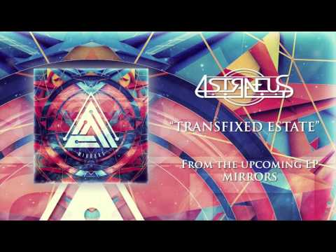 Astraeus - Transfixed Estate NEW SONG 2014