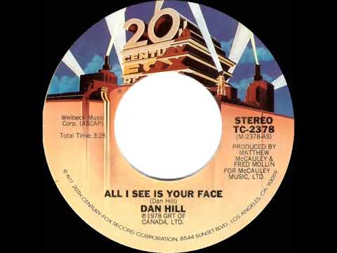 1978 Dan Hill - All I See Is Your Face