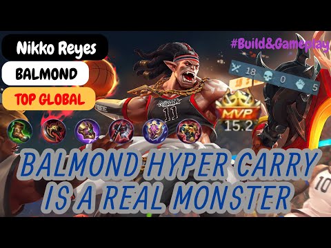 Balmond Hyper Carry is a Real Monster - Top Global Balmond Nikko Reyes Build and Gameplay
