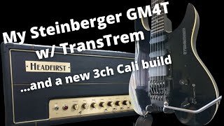 Video thumbnail for My Steinberger GM4T w/ TransTrem....and a new 3ch Cali build!! by Headfirst Amps