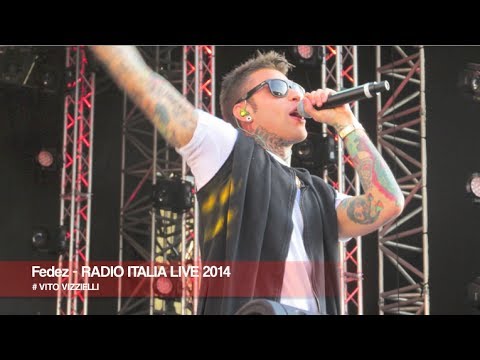 FEDEZ - RADIO ITALIA LIVE 2014 (HD) IL CONCERTO
