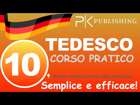 Corso Pratico di Tedesco, Livello Base, Lezione 10