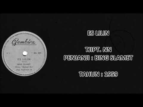 BING SLAMET - ES LILIN (Tjipt. NN) (1959)