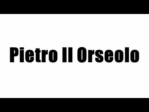 Pietro II Orseolo