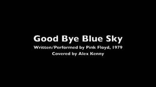 Goodbye Blue Sky Cover -Demo-