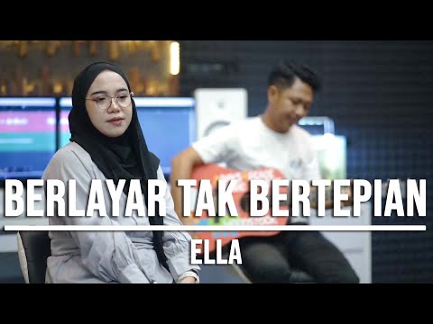 BERLAYAR TAK BERTEPIAN - ELLA (LIVE COVER INDAH YASTAMI)