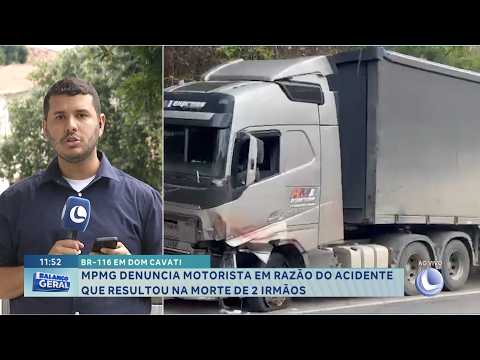 BR-116, em Dom Cavati: MPMG denuncia motorista por acidente que matou dois irmãos.