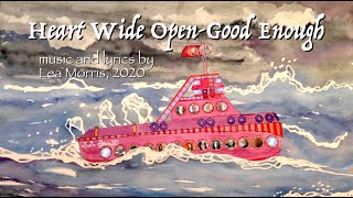 Spirit Choir: Heart Wide Open- Good Enough