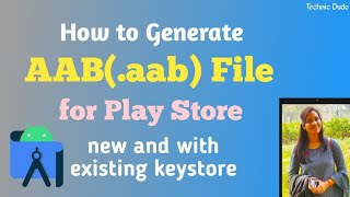 How to generate Android app Bundle AAB File in Android Studio
