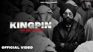 Kingpin - The Next Episode (Official Video) Tarsem Jassar | Wazir Patar | New Order