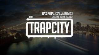 Sage The Gemini &amp; Iamsu! - Gas Pedal (Salva Remix)