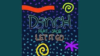 Let It Go (feat. Jacq)