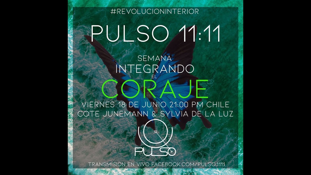 🌜 PULSO CONEXIÓN #5 🌛 Integrando el Coraje con Cote Junemann y Sylvia de la Luz