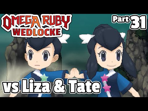 Pokémon Omega Ruby Wedlocke, Part 31: Tate Liza Round All Day!