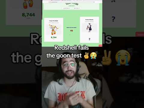 Redshell fails the goon test 😭💔