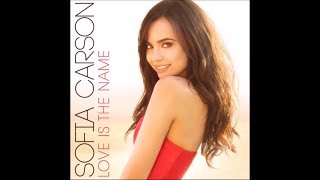 Sofia Carson - Love Is The Name (Audio)