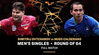 FULL MATCH | Dimitrij Ovtcharov vs Hugo Calderano | MS R64 | #ChinaSmash 2026