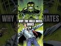Why The Hulk Hates Bruce Banner