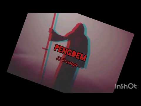 PENGDEM -32 FREESTYLE (NOT A SONG?