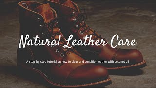 How to Clean and Condition Leather with Coconut Oil - Natural Leather Care Conditioner