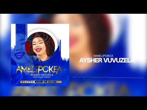 Aysher Vuvuzela - Amelipokea (Official Audio)