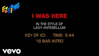 Lady Antebellum - I Was Here (Karaoke)