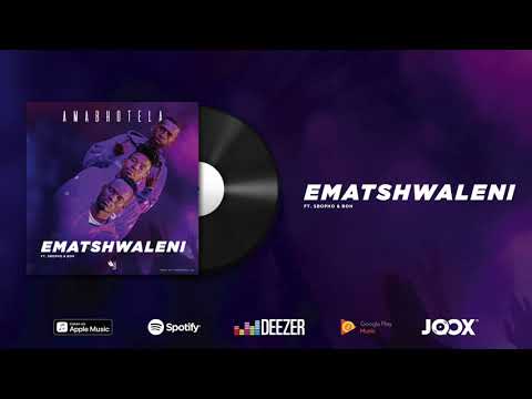 Amabhotela - Ematswaleni (feat Sbopho & Boh)