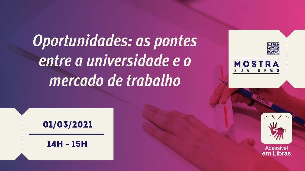 Oportunidades: as pontes entre a universidade e o mercado de trabalho