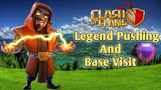 Clash Of Clans Live Legend Pushing And Base Visit/Part-27