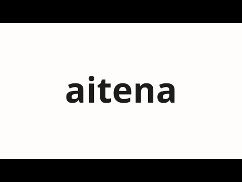 How to pronounce aitena | アィテナ (Aita in Japanese)