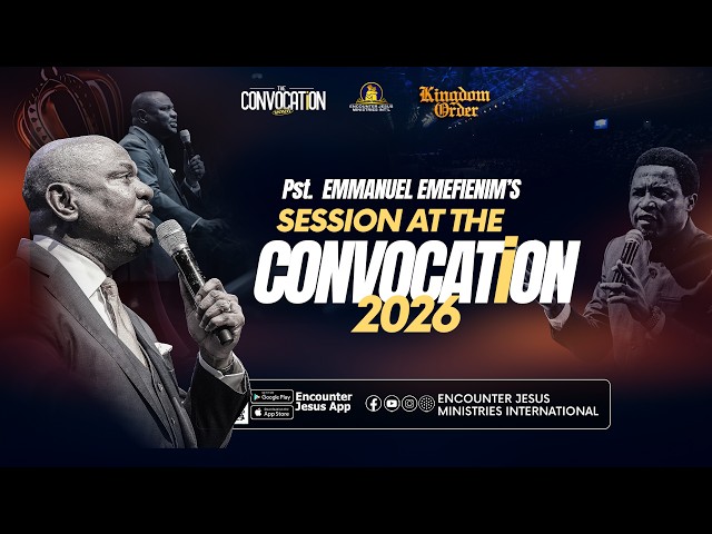 CONVOCATION 2026 || DAY 3 - EVENING SESSION || PST. EMMANUEL EMEFIENIM