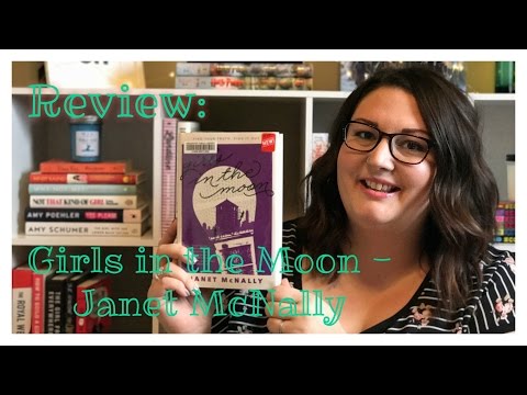 Review | Girls in the Moon by Janet McNally