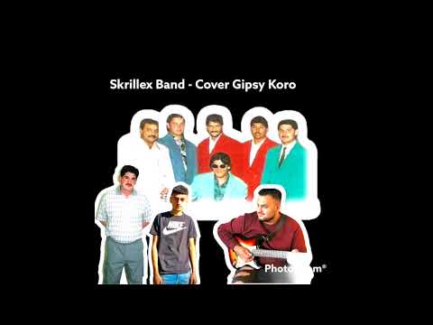 Skrillex Band - Cover Gipsy “Koro”💥2021