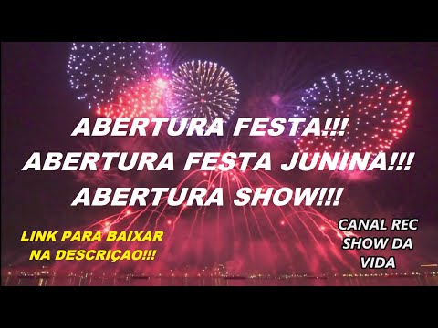 ABERTURA FESTA 2023 - VINHETA FESTA JUNINA - RADIOS - PROGRAMAS E WEBRADIOS