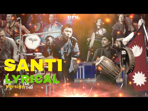 SANTI - Nepali Lyrics Song | Deepak Bajracharya