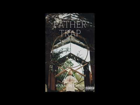 Mara Di'Jesus 🔼 - Father Trap (Exclusive - Official Audio)