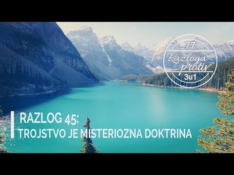 45. TROJSTVO JE MISTERIOZNA DOKTRINA