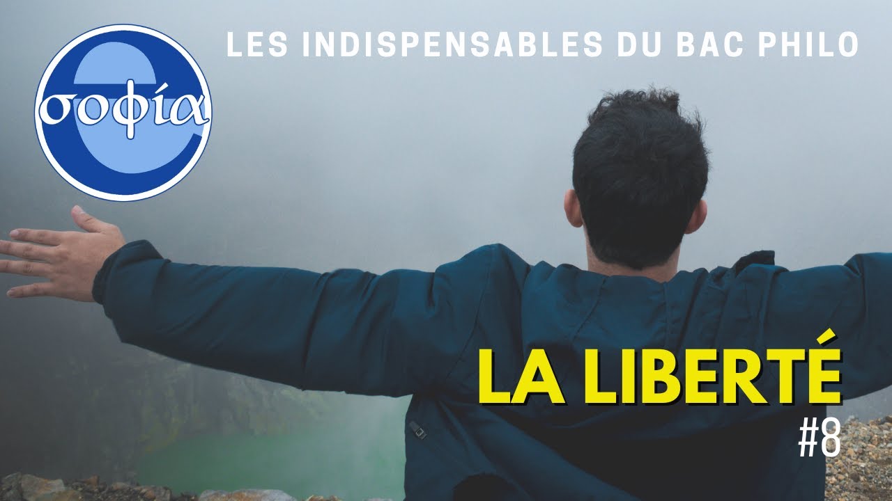 Qu'est-ce qu'être libre ? Les indispensables du bac philo #8