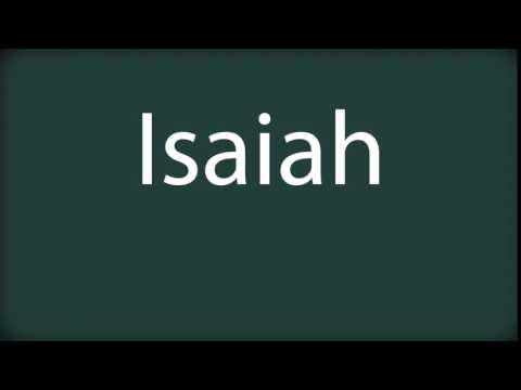 How to pronounce Isaiah