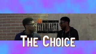 The Choice Music Video
