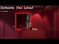 Someone You Loved But You Re In A Bathroom Slowed
