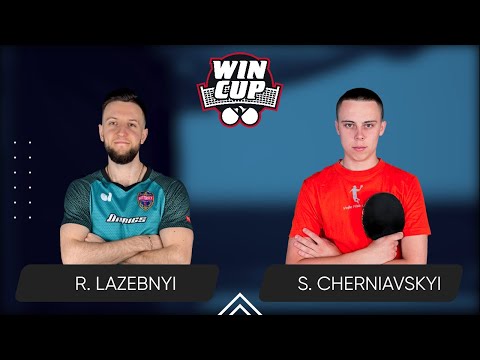 11:45 Ruslan Lazebnyi - Serhii Cherniavskyi West 2 WIN CUP 27.06.2024 | Table Tennis WINCUP