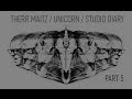 Therr Maitz – Unicorn Studio diary. Part 5 - Doctor ...
