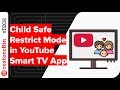 Smart TV Restricted Mode Parental Control In YouTube App