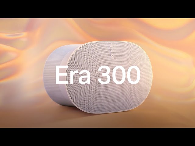 YouTube Video - Sonos Era 300 | Feel sound all around